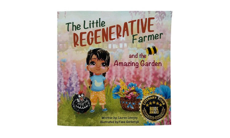 Ayers Valley Farm - Children's Book: "The Little Regenerative Farmer and The Amazing Garden"
